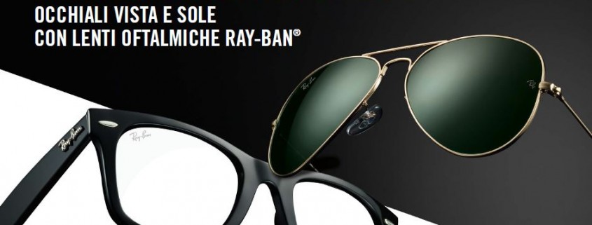 esperienza-ray-ban-occhiali-vist-sole-graduati-ferrara